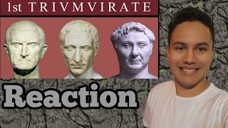 Unbiased History The 1st Triumvirate (reaction)
