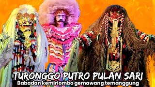 TPPS TURONGGO PUTRO PULAN SARI BABADAN kemiriombo gemawang