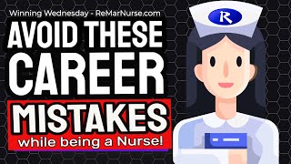 Tips For Nurses: Avoid these Nursing Mistakes