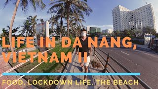 Life In Da Nang, Vietnam II