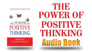 The power of positive Thinking by Dr. Norman Vincent Peale