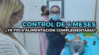 Consulta de 6 meses, ¿Empezarán alimentación complementaria?