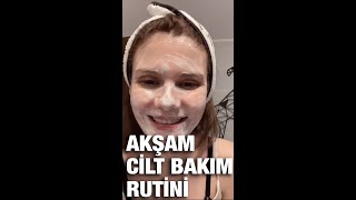 Akşam Cilt Bakım Rutini #shorts