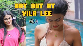 හැමෝම හොයන රාගම ලස්සනම Vila එක Vila ලී - Day out at Vila Lee ( Vlog 04)  #actresslife #myvlog