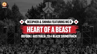 Defqon.1 Australia 2014 | Decipher \u0026 Shinra feat. MC D - Heart of a Beast (BLACK soundtrack)