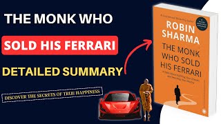 The Monk Who Sold His Ferrari: Discovering Life's Ultimate Purpose | Book Summary in English