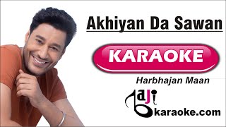 Akhiyan Da Sawan Paunda Vair | Video Karaoke Lyrics | Harbhajan Maan, Bajikaraoke