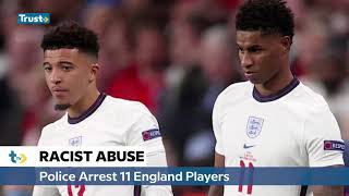 ICYMI: Police Arrest 11 England Players   | TRUST TV