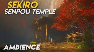 Sekiro Ambience ► Senpou Temple