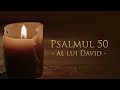 Psalmii PROTECTIEI DIVINE 26, 50, 90  Biblia  Carti Audio  Poezii, Proza, Psalmi #psalmi