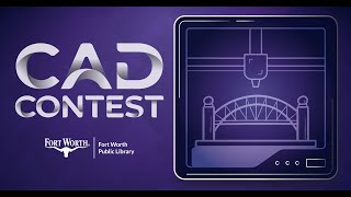 2025 CAD CONTEST | Fort Worth Public Library