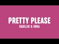 Gaullin  Inna - Pretty Please (lyrics)