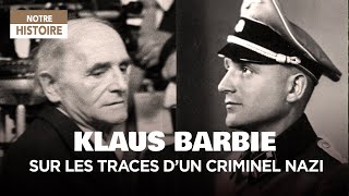 Sur les traces de Klaus Barbie - Un jour, une histoire - Laurent Delahousse - Documentaire HD - MP