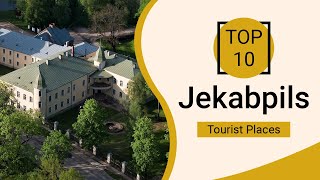 Top 10 Best Tourist Places to Visit in Jekabpils | Latvia - English