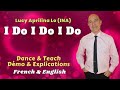 I Do I Do I Do Line Dance (Dance & teach / Démo & explications / French & English)