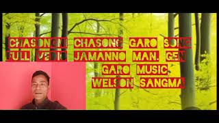 chasongni chasong  Garo song 🎵🎵🎵🎵 full music