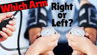 Which Arm To Take Blood Pressure | Right or Left Arm For Blood Pressure