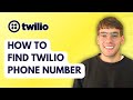 How to Find Twilio Phone Number [2026 Full Guide]