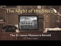 The Night of the Storm | The St James Church Massacre | Documentary