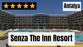 Senza The Inn Resort \u0026 Spa Hotel Alanya in Turkey Review