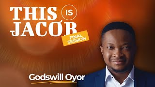 This Is Jacob final session with Godswill Oyor