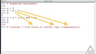 Unit 3 Video 9: Augmented Assignment