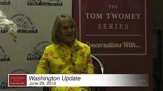 Tom Twomey Lecture Series-Washington Update-062919