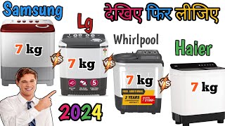 TOP 4 brands 7 kg  semi automatic washing machine/ Samsung, Whirlpool, Haier,lg