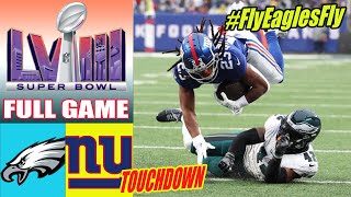 Philadelphia Eagles vs New York Giants [FULL GAME] Super Bowl LVIII | NFL Highlights TODAY 2023
