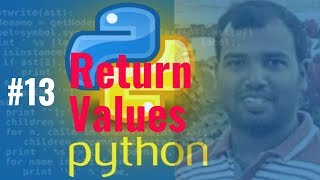 #13 Return Values python | python programming tutorial for beginners 2019 | Python Full Course