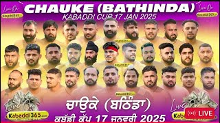 [Live] Chauke (Bathinda) Kabaddi Tournament 17 Jan 2025 { Mandar Sailbrah Live }