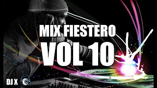 MIX FIESTERO Vol 10 ( Enganchado 2023) - DJ X