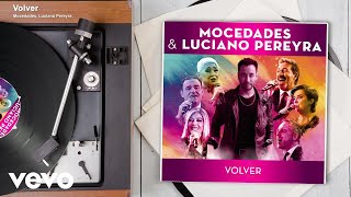 Mocedades, Luciano Pereyra - Volver (Audio)