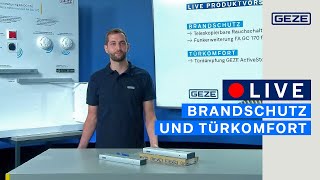 Brandschutz \u0026 Türkomfort | EDE Web-Seminar | GEZE Produktvorstellung