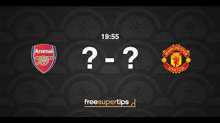 Arsenal vs Manchester United Predictions, Betting Tips and Match Preview FA Cup
