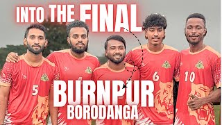 Semifinal match win at Burnpur,Borodanga…