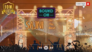 Sajni Paas Bulao Na  by Supriyo Maity | Boondh A Drop of Jal | Jal - The Band | Sajni
