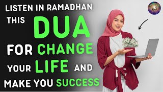 THE MIRACLE OF RAMADHAN - READ THIS DUA TO GET SUCCESS, PEACE, RIZQ, BLESSINGS AND ALLAH'S GRACE