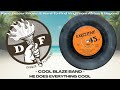 Cool Blaze Band - He Does Everything Cool