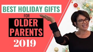 GIVE THE PERFECT GIFT THIS YEAR!   Great Gift Ideas for Older Parents