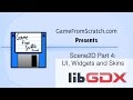 LibGDX Scene2D -- UI, Widgets and Skins