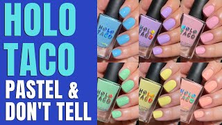 Holo Taco “Pastel \u0026 Don’t Tell” Collection