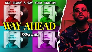 Karan Aujla New Song | WAY AHEAD Karan Aujla Ep On 10 March | Way Ahead | Koi Shaq Vicky Song