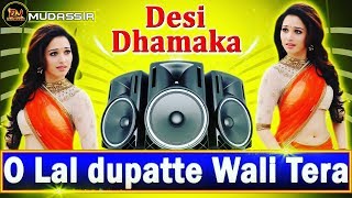 O Lal dupatte Wali Tera Naam To Bata || Old Bollywood Special 2018 || Dj Mudassir Mixing