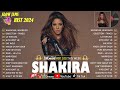 Shakira Best Playlist 2024 - Slow Jams  2024 of Shakira - Shakira Top Billboard Singer 2024