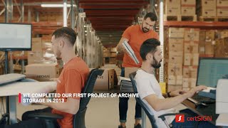 certSIGN Archiving. Documents stored securely with physical & electronic archiving