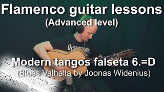 Flamenco guitar lessons - Advanced level - Modern tangos "Blues Valhalla" opening falseta