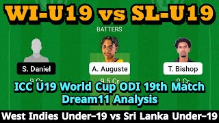 WI-U19 vs SL-U19 ODI Dream11 Team | wi u19 vs sl u19 dream11 | wi u19 vs sl u19 Dream11 prediction