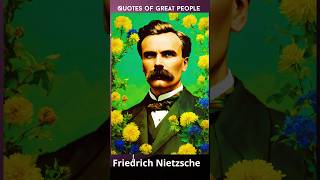 Friedrich Nietzsche, quotes from people who changed the world #quotations #clever #great