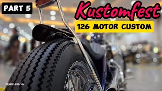 Kompilasi 126 Motor Custom Kustomfest 2024 Part 5